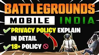 BGMI PRIVACY POLICY Explained | 18+ POLICY | Update