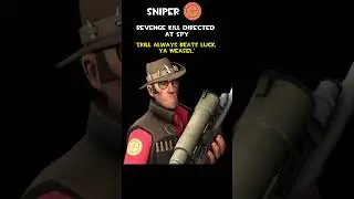 Sniper | Revenge Kill Directed At Spy | Sniper Voice Lines