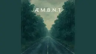 &AElig; M B N T