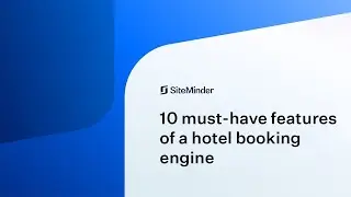10 must-have features of a hotel booking engine
