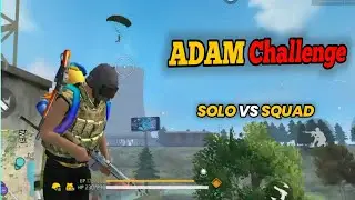 Only Adam Challenge in Free Fire | Solo vs Squad Free Fire | FF GamePlay | Free Fire