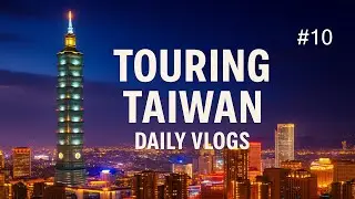 Touring Taiwan with The Dreamboys 🇹🇼 | Daily Vlog #10