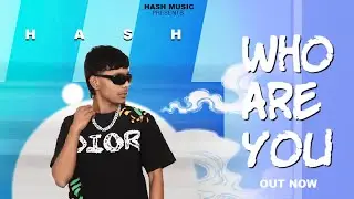 Who Are You ( Full Song ) Hash | Latest Punjabi Song 2025