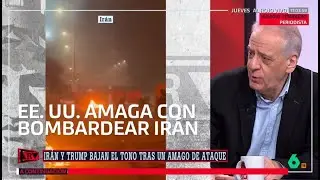 ¿Es inminente el ataque de Trump a Irán? Yago Rodríguez y Cembrero lo analizan - Al Rojo Vivo