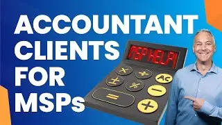 How To Market Your MSP To Accountants