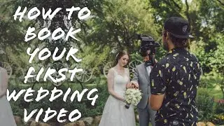 HOW TO: 3 Ways To BOOK Your First WEDDING Video!