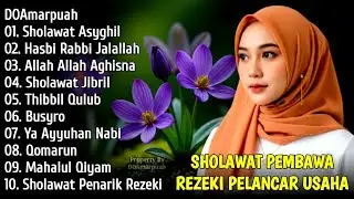 SHOLAWAT JIBRIL PEMBUKA PINTU REZEKI Astaghfirullah SHOLAWAT NABI MERDU TERBARU 2025