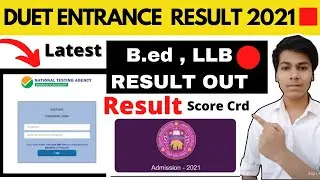 duet pg result out b.ed llb result out latest update 2021 | d.u llb result | d.u b.ed result