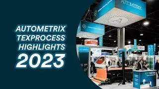 Autometrix at Texprocess 2023 - Atlanta, GA