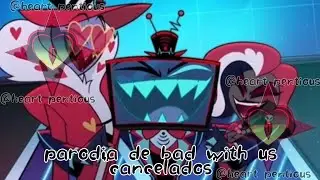 Parodia de bad with us / 
