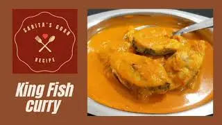 Goan king fish(small) curry with coconut milk | Sarita's Goan Recipe