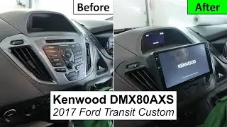 Kenwood DMX80AXS для Ford Transit Custom 2017 года | Dragon Car Audio