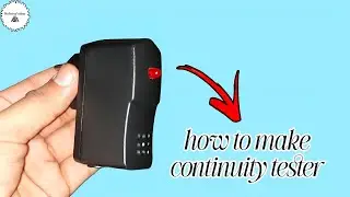 How to make continuity tester at home