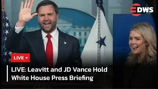 LIVE: Press Secretary Leavitt and VP JD Vance Hold Press Briefing in Washington | DWS News | AC1F