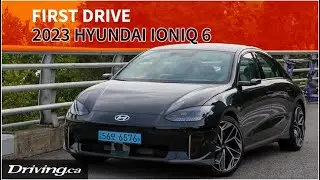 2023 Hyundai Ioniq 6 | Test driving the electrified streamliner | Driving.ca