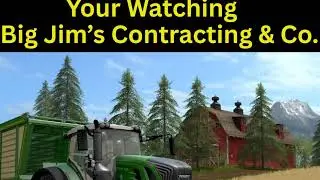 Big Jim's Contracting & Co. [Przemacy Wielkie Map:FS19 Premium Edition]