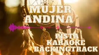 🎼 Mujer Andina - Pista - Karaokê - BackingTrack.