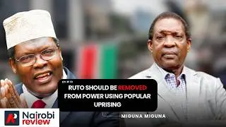 Miguna Miguna dismantles Ruto and key political figures
