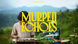 Klegoth Breaks - Murpeji Echoes (Murpeji Session)