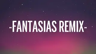 Rauw Alejandro - Fantas&iacute;as Remix (Letra/Lyrics) Anuel AA, Natti Natasha, Farruko, Lunay