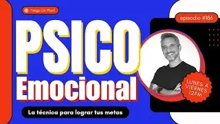 Programaci&oacute;n Mental para Lograr Tus Metas Aumentando Tu Bienestar 🤩