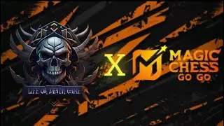 LIFE OR DEATH GAME X MAGIC CHESS GOGO-FASE 2 PLAY OFF- REGLAS DEL TORNEO [MOBILE LEGENDS] S4