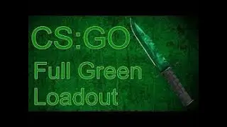 CS:GO Full Green CT inventory