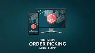 Order Picking Mobile App // First Steps Tutorial