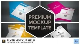 Flyer Mockup Help - Editing with Adobe Photoshop