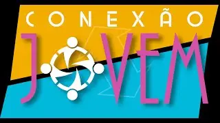 CONEX&Atilde;O JOVEM &ndash; Educacao crista no mundo secular