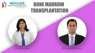 Bone Marrow Transplant | BMT Physician | Bone Marrow Transplant Hospital in Bangalore | Healius