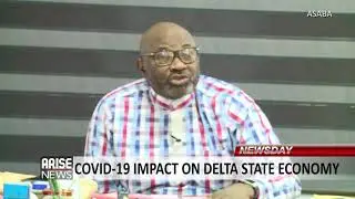 COVID-19 Impact on Delta Economy - Kingsley Emu, Chief Economic Adviser, Delta State