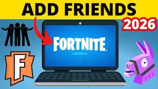 How to Add Friends on Fortnite - Xbox, PC, Switch & PlayStation