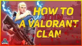 Valorant Clan Recruitment &bull; How To Join A Valorant Clan &bull; Team AlchemicZ (2021)