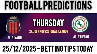FOOTBALL BETTING PREDICTIONS TODAY 25/12/2025 SOCCER PREDICTIONS | BETTING TIPS#footballpredictions 