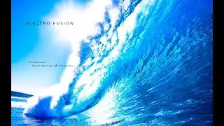 Wave of  Euphoria Music  / Ambient / Trance Music / Love Music /Underground Music / Electro Fusion