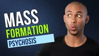 Mass Formation Psychosis - What Is Mass Psychosis?