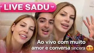 💗 LIVE SADU 💗BATE-PAPO COM OS FÃS AO VIVO 😍