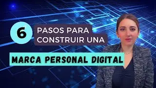 CÓMO CONSTRUIR UNA MARCA PERSONAL DIGITAL