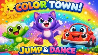 Color Town Song 🌈 | Kids 3D Cartoon Rhymes | Jump & Dance