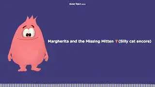 Margherita and the Missing Mitten 🍕(Silly cat encore) - Sleep Tight Stories - Bedtime Stories...