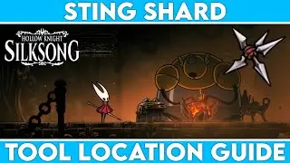 Hollow Knight Silksong - Sting Shard Location Guide