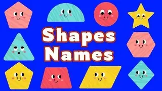Learn Shapes Names for Kids | Shapes for Toddlers | Preschool Learning Video