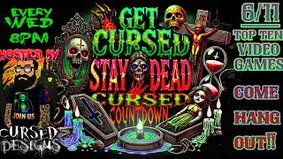 Get Cursed Stay Dead ep. 10 - The Cursed Countdown - Ready Player 1 - Top Ten Video Games