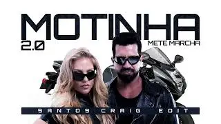 DENNIS, Luísa Sonza - MOTINHA 2.0 Mete (Marcha)(Santos  Craig Edit)