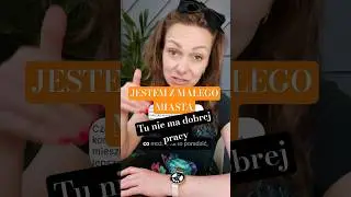 JESTEM Z MAŁEGO MIASTA, NIE MA TU PRACY