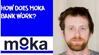 How does Moka bank work?