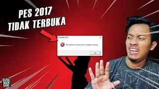 CARA MENGATASI ERROR SAAT MEMBUKA PES 2017 