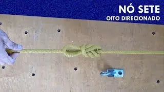 Nós - Nó Sete (oito direcionado), aprenda como fazer