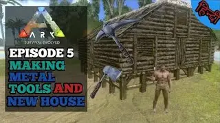 Part 5 Making Metal Tools And New House  Ark Survival Evolved Mobile  Hindi Gameplay  10